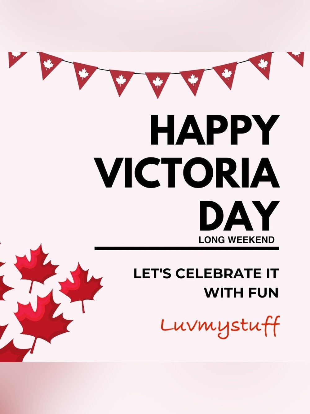 ❤️🇨🇦❤️Happy Victoria Day Long Weekend!  Discounted Shipping TODAY!!!